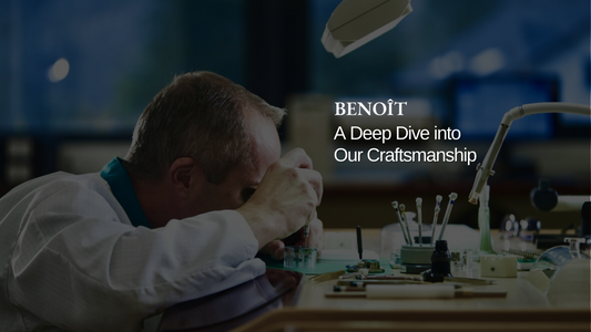 Benoit Watches: A Deep Dive into Our Craftsmanship