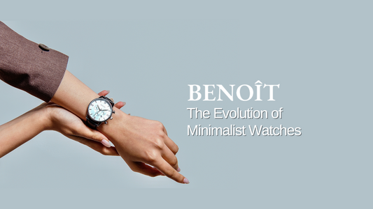 The Evolution of Minimalist Watches: A Journey from Functionality to Timeless Luxury